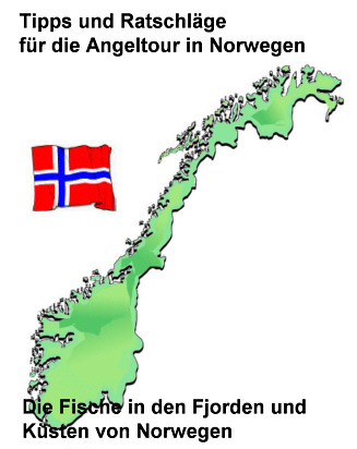 Norwegen, tipps und Ratschläge für Angler, die nach Norwegen reisen möchten